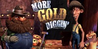 PLAY MORE GOLD DIGGIN CASINO GAME (SLOT MACHINE) FOR FREE