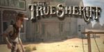 True Sheriff